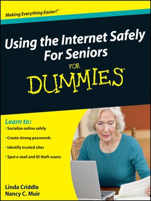cover image of Using the Internet Safely For Seniors For Dummies&#174;